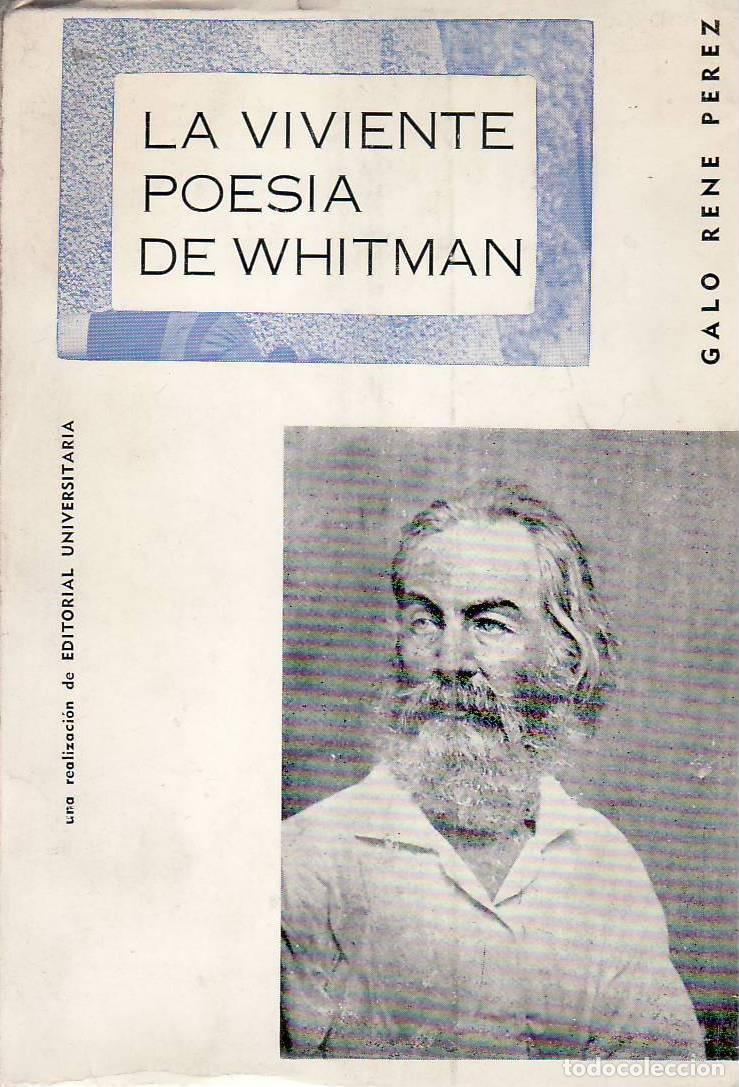 books: RENE PEREZ, Galo.- - La viviente poes&iacute;a de Walt Whitman.