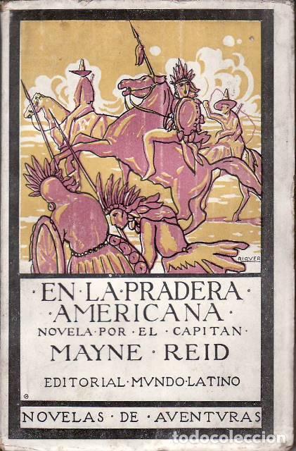 Libros: REYD, Mayne.- - En la pradera americana. Versi&oacute;n espa&ntilde;ola de E. Gonz&aacute;lez Blanco. Cubierta de Riquer. - Foto 1