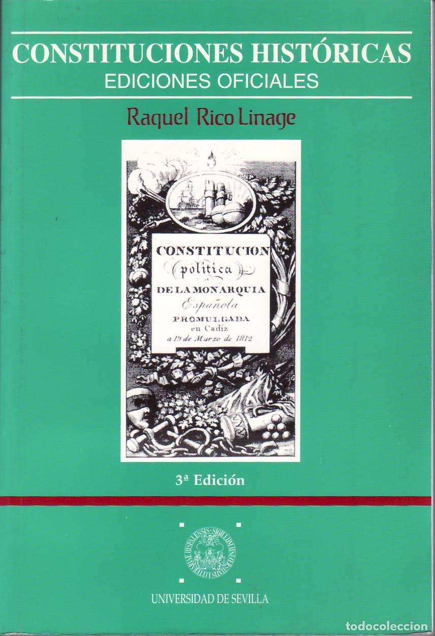 Libri di seconda mano: RICO LINAJE, Raquel.- - Constituciones hist&oacute;ricas. Ediciones oficiales.