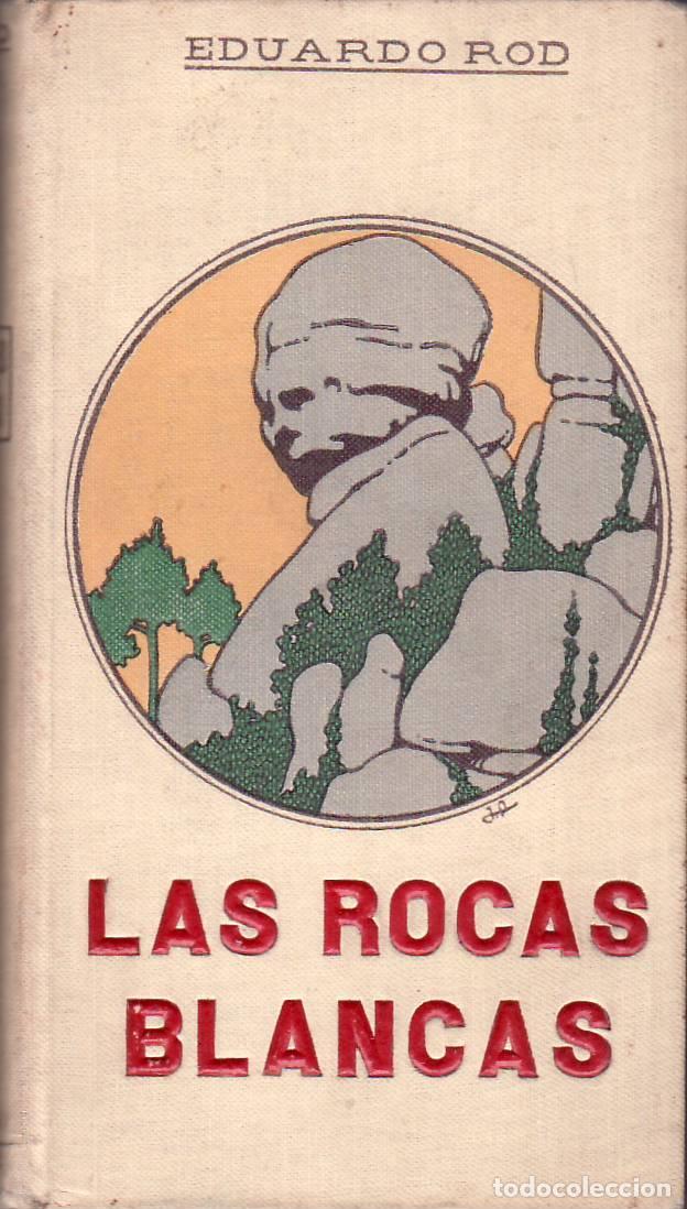 Livros em segunda m&atilde;o: ROD, Eduardo.- - Las rocas blancas. Traducci&oacute;n de Antonio de Via.