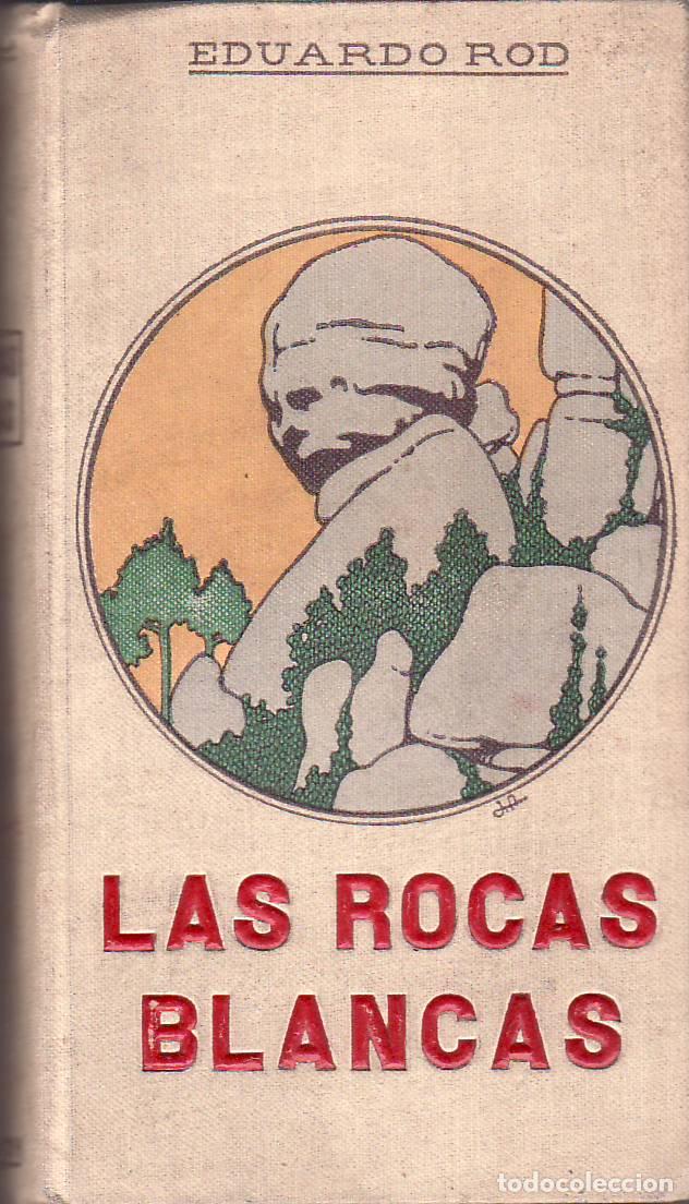 Livros em segunda m&atilde;o: ROD, Eduardo.- - Las rocas blancas. Traducci&oacute;n de Antonio de V&iacute;a.