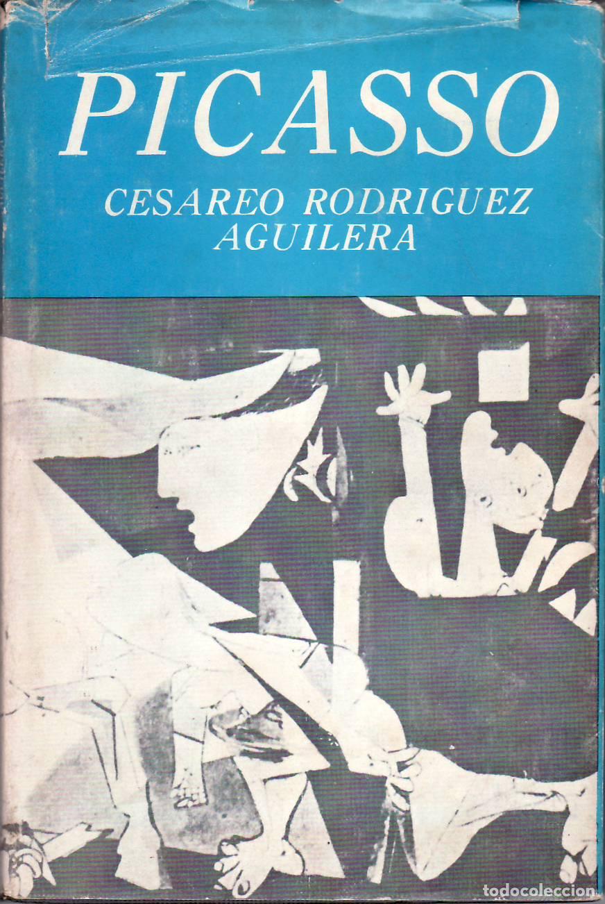 Libros: RODRIGUEZ AGUILERA, Ces&aacute;reo.- - Picasso. - Foto 1