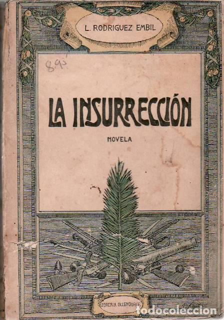 Libros: RODRIGUEZ EMBIL, Luis.- - La insurrecci&oacute;n (Novela). - Foto 1