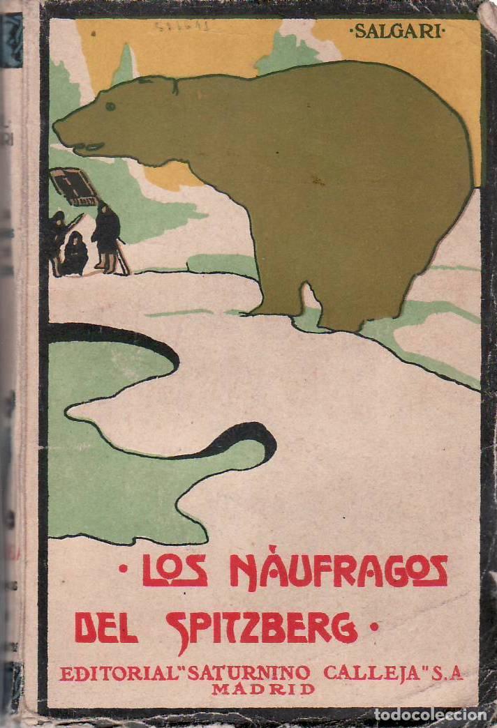 Libros: SALGARI, Emilio.- - Los n&aacute;ufragos del Spitzberg. Novela. - Foto 1