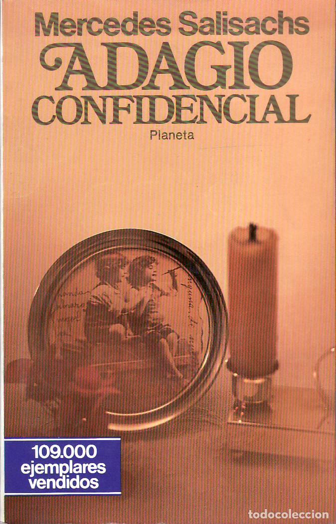 Libri di seconda mano: SALISACHS, Mercedes.- - Adagio confidencial.