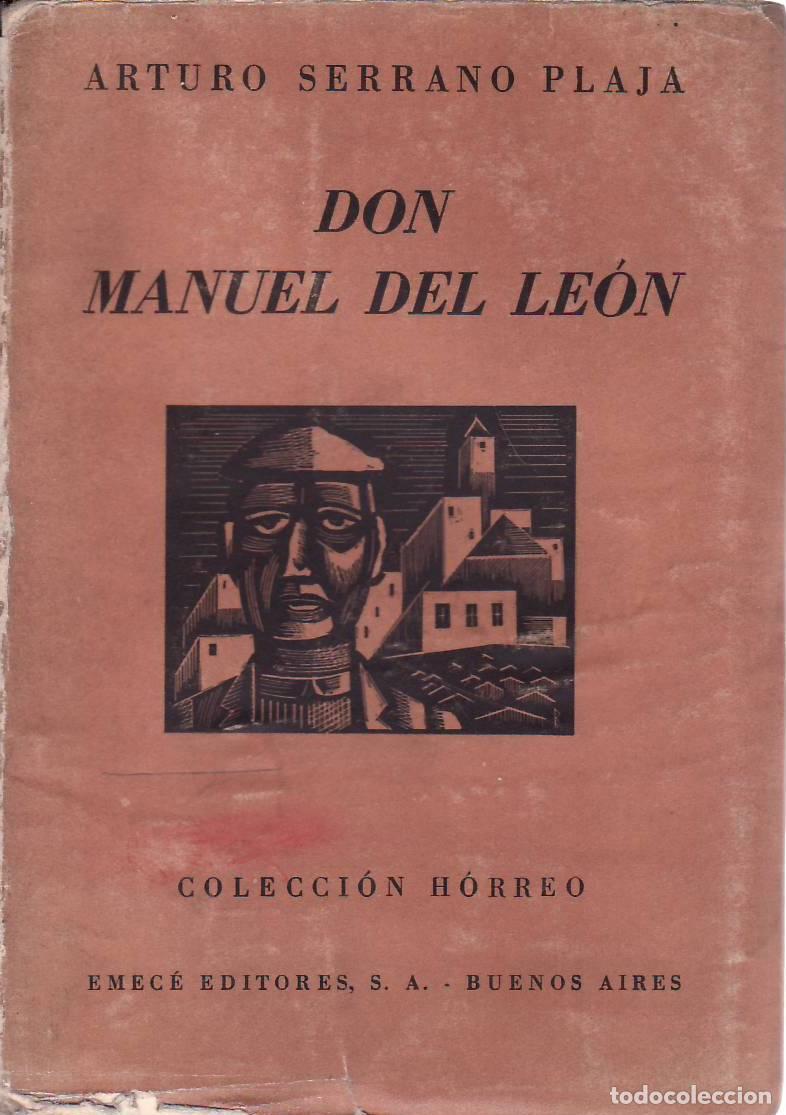 Libros: SERRANO PLAJA, Arturo.- - Don Manuel del Le&oacute;n. Novela. - Foto 1
