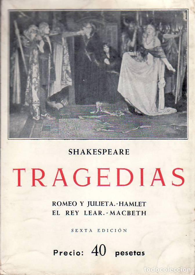 Libros: SHAKESPEARE, W.- - Tragedias (Romeo y Julieta, Hamlet, El rey Lear y Macbeth). - Foto 1