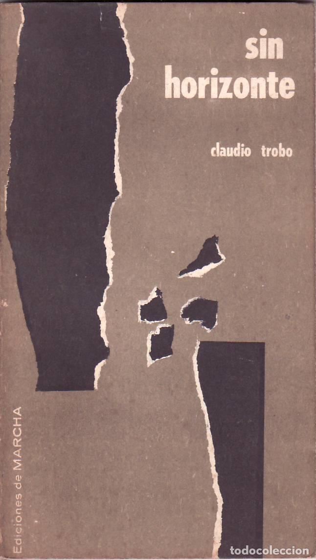 Libros: TROBO, Claudio.- - Sin horizonte. Novela. - Foto 1