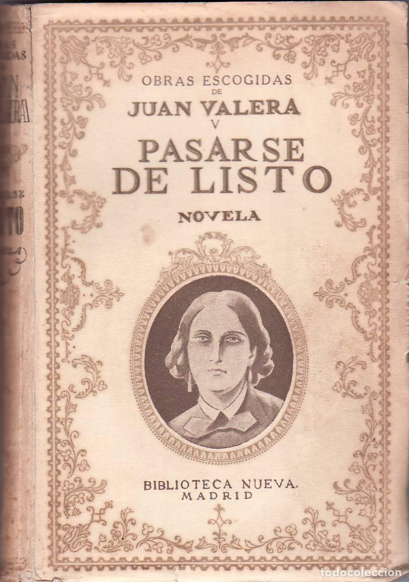 B&uuml;cher: VALERA, Juan.- - Pasarse de listo. Novela. Ilustraciones de Fernando Marco.