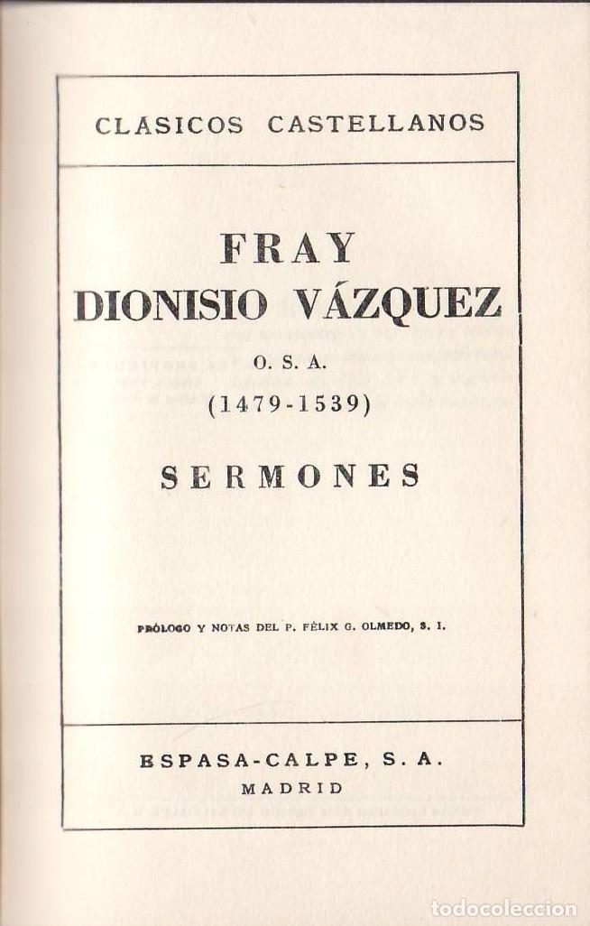 books: VAZQUEZ, Fray Dionisio.- - Sermones. Edici&oacute;n, pr&oacute;logo y notas de F&eacute;lix G. Olmedo.