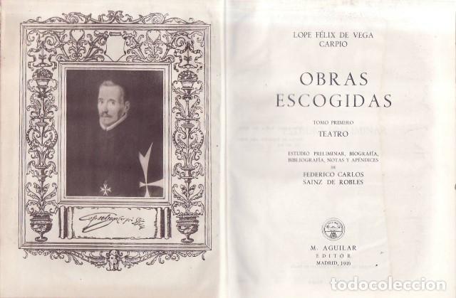 Libri di seconda mano: VEGA, Lope de.- - Obras escogidas, tomo I: Teatro. Estudio preliminar, biograf&iacute;a, bibliograf&iacute;a, nota