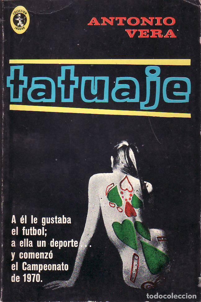 Libros: VERA, Antonio.- - Tatuaje. Novela. - Foto 1