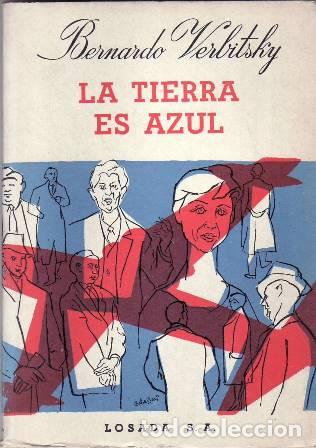 Libros: VERBITSKY, Bernardo.- - La tierra es azul. Novela. - Foto 1