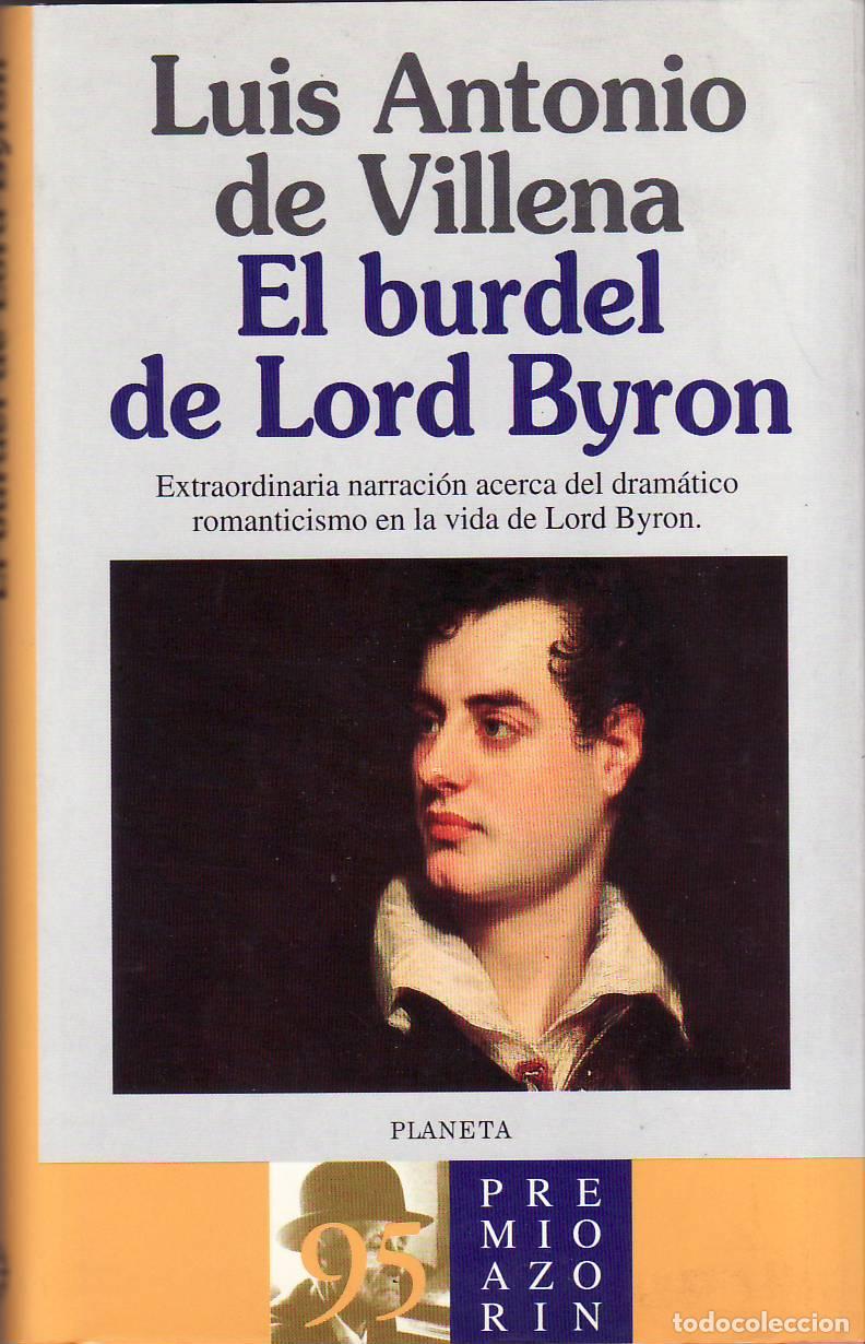 Libros: VILLENA, Luis Antonio de.- - El burdel de Lord Byron. Novela.
