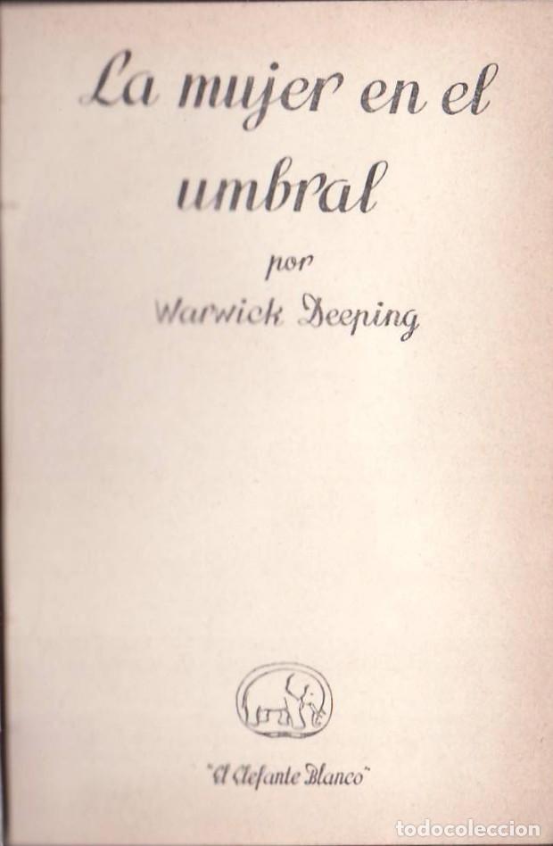 Livros em segunda m&atilde;o: WARWICK DEEPING, George.- - La mujer en el umbral. Traducci&oacute;n de Fernando Algar.