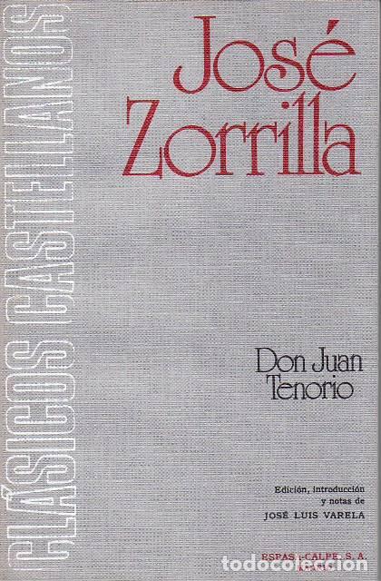Libros: ZORRILLA, Jos&eacute;.- - Don Juan Tenorio. Introducci&oacute;n de Jos&eacute; Luis Varela.