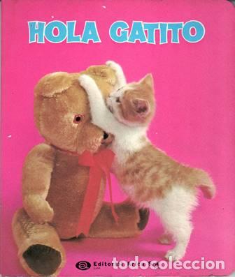 Libros: HOLA GATITO.- Cuento. - Foto 1