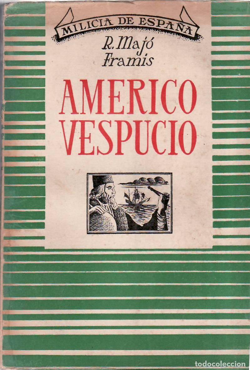 Libros: MAJO FRAMIS, Ricardo.- - Americo Vespucio. - Foto 1