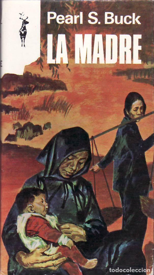 Libri di seconda mano: BUCK, Pearl S.- - La madre. Traducci&oacute;n de Carlos Paytuvi. Portada de Samper.