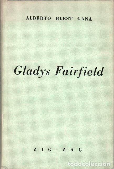Libros: BLEST GANA, Alberto.- - Gladys Fairfield. - Foto 1