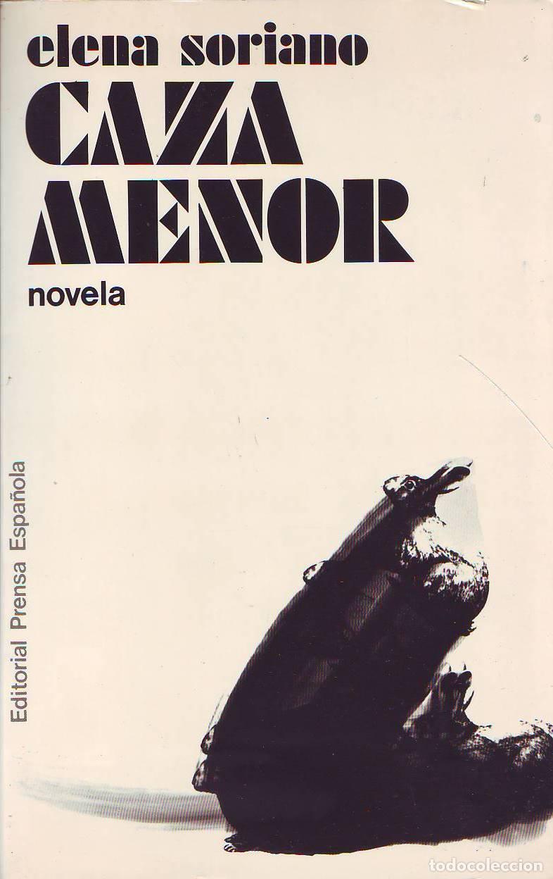 Libros: SORIANO, Elena.- - Caza menor. - Foto 1
