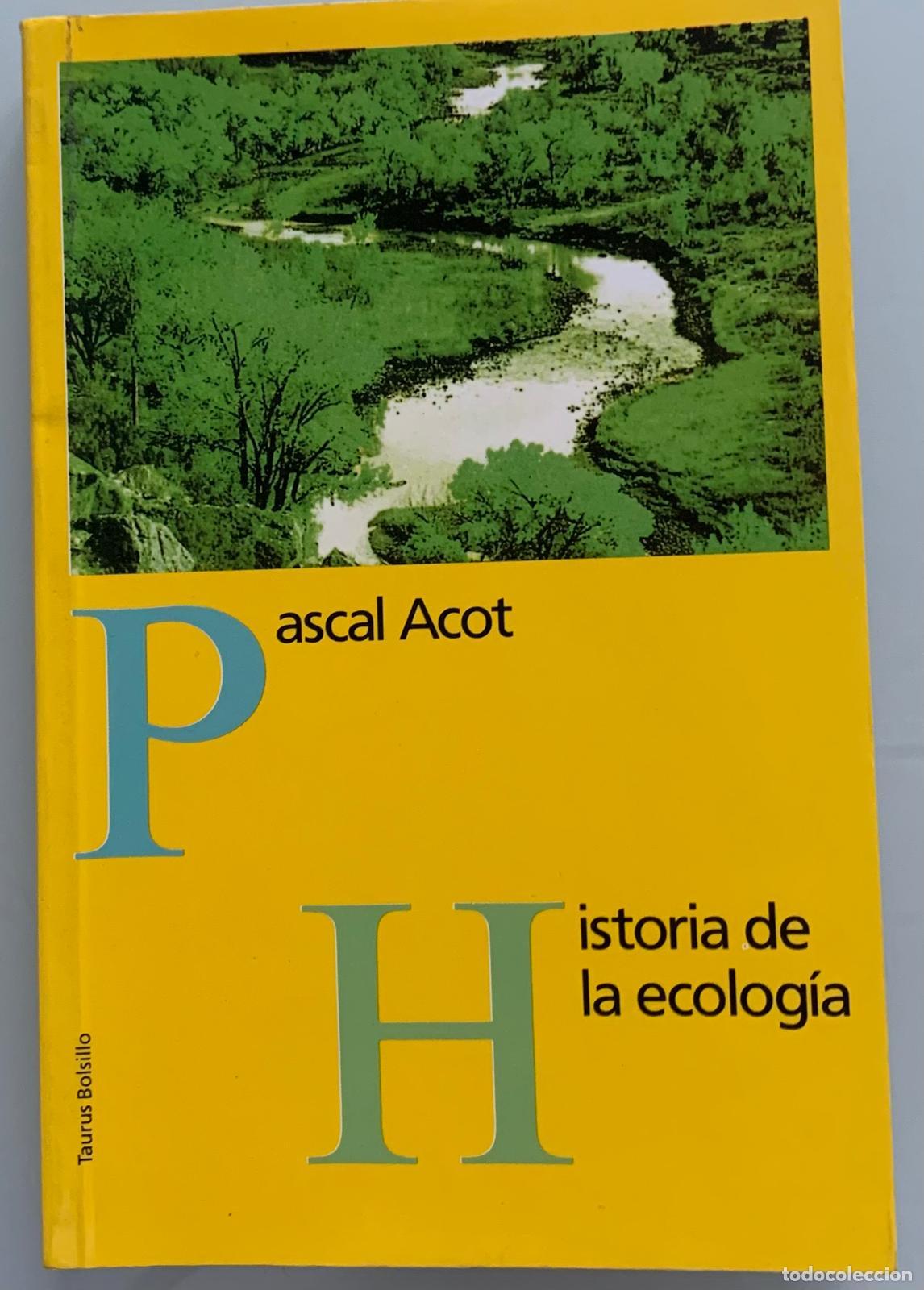 Libri di seconda mano: Historia de la ecolog&iacute;a - Lourdes Prieto del Pozo