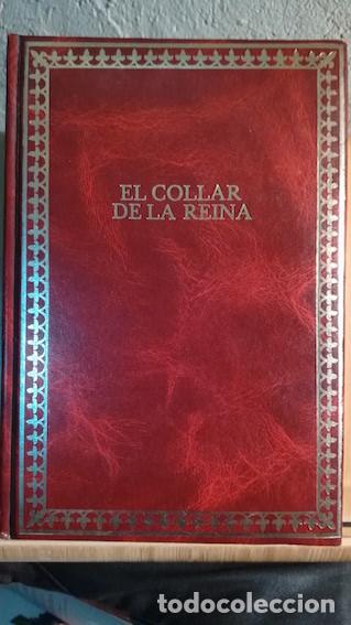 Libros: EL COLLAR DE LA REINA - ALEJANDRO DUMAS