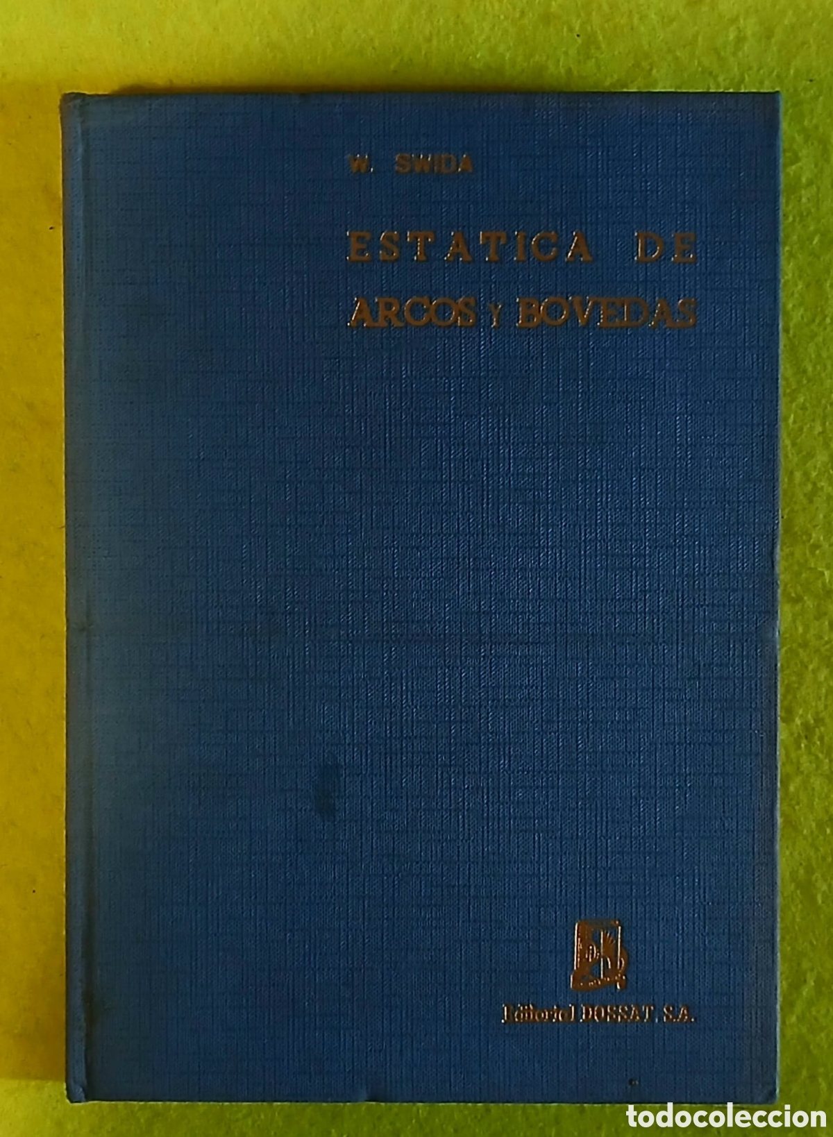 Libros: Est&aacute;tica de arcos y b&oacute;vedas - Foto 1