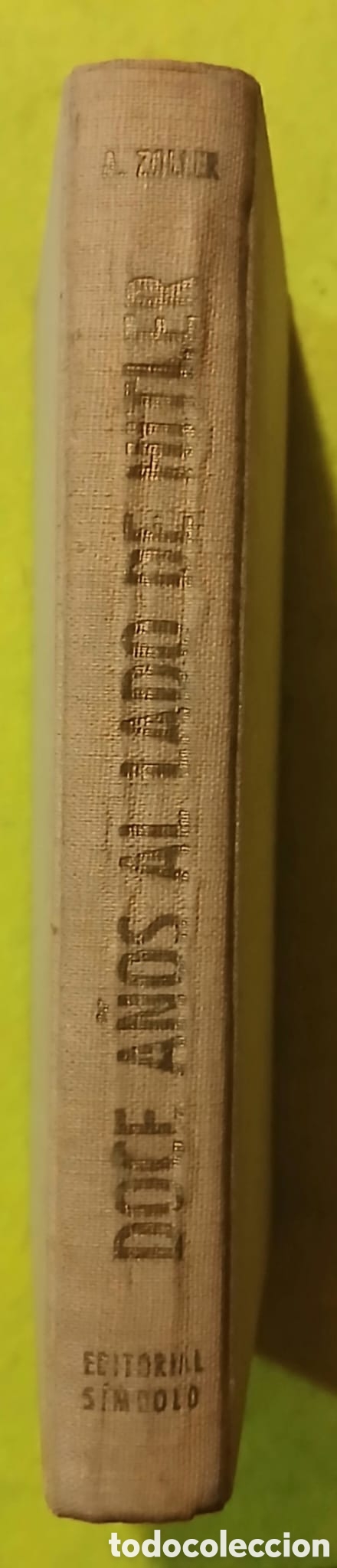 Libros: Doce a&ntilde;os al lado de Hitler - Foto 1