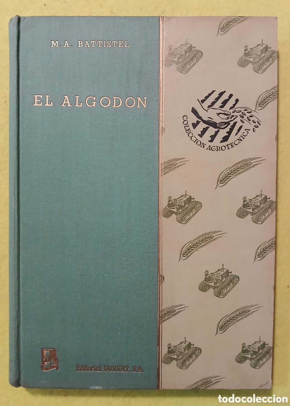 Libros: M.A. BATTISTEL EL ALGODON - Foto 1