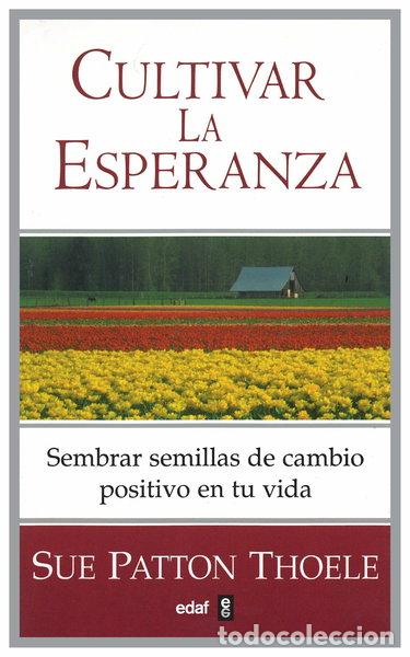 Libros: Cultivar la esperanza- 9788441415157 - Foto 1