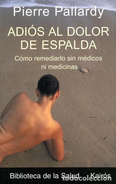 Libros: Adi&oacute;s al dolor de espalda- 9788472455436 - Foto 1