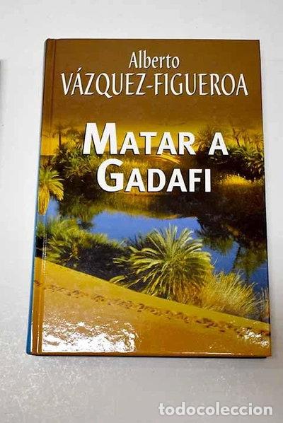 Libros: Matar a Gadafi- 9788447340293