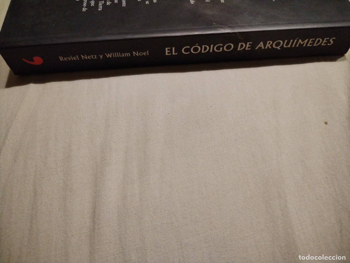Libros: El c&oacute;digo de Arqu&iacute;medes - Reviel netz y William noel - Foto 2