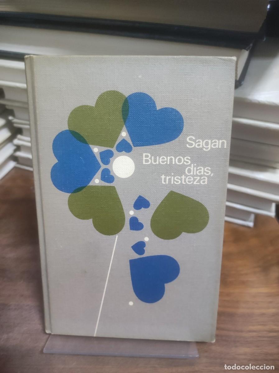 Libros: Buenos d&iacute;as, tristeza Fran&ccedil;oise Sagan - Foto 1