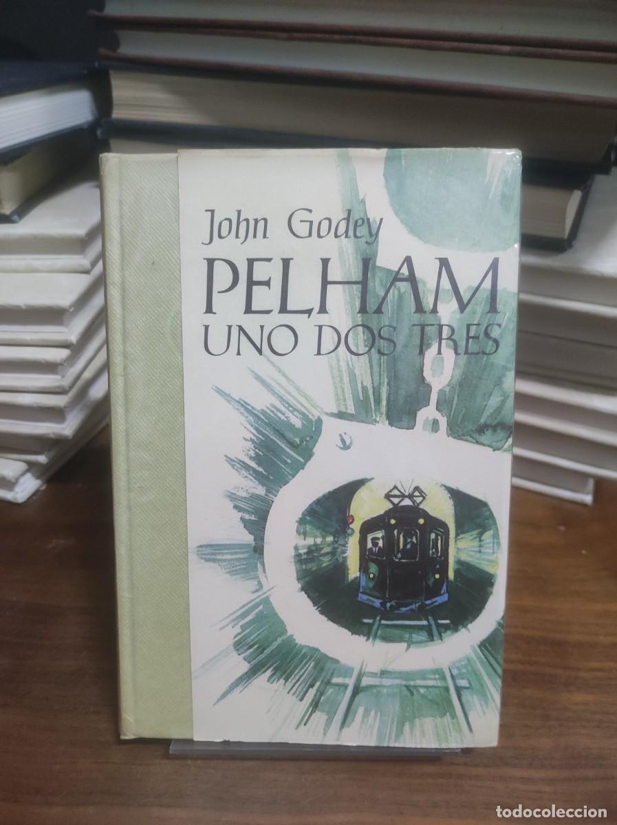 Libros: Pelham Uno Dos Tres John Godey - Foto 1