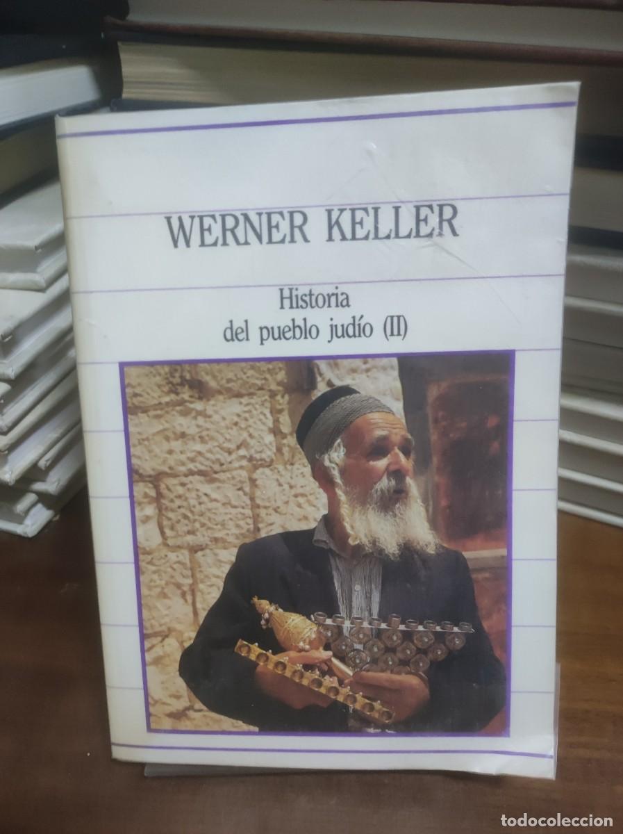Libros: Historia del pueblo jud&iacute;o (II) Werner Keller - Foto 1