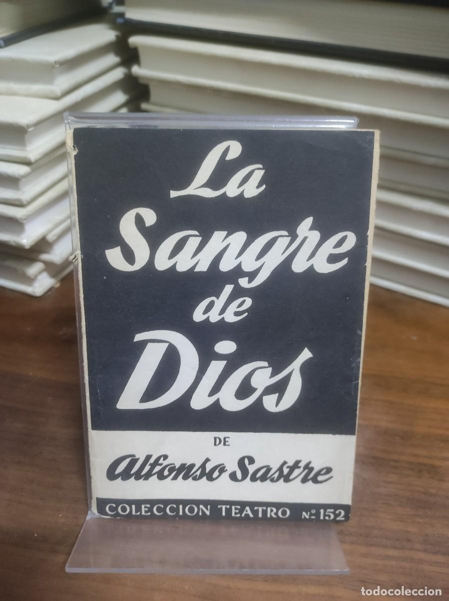 Libros: La Sangre de Dios Alfonso Sastre - Foto 1