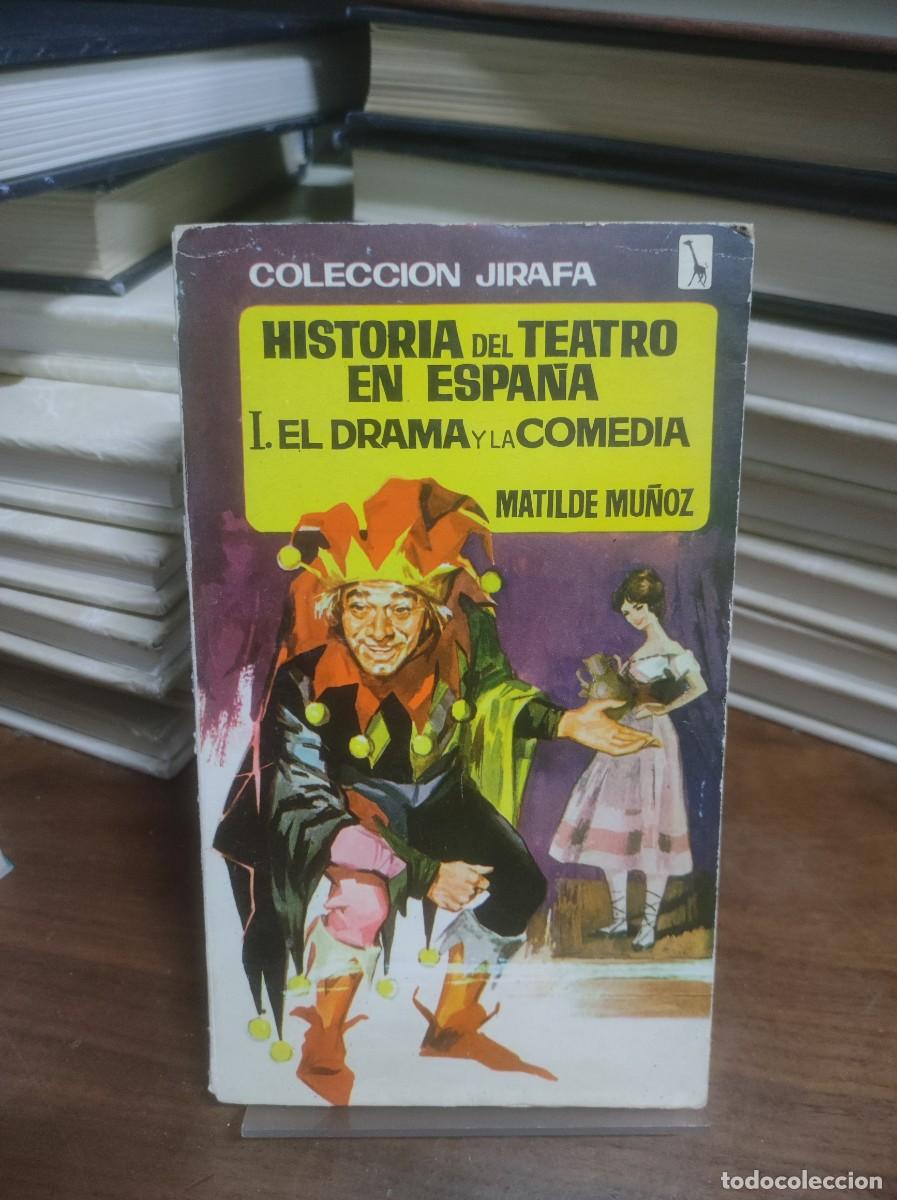 Libros: Historia del Teatro en Espa&ntilde;a (I. El drama y la comedia) Matilde Mu&ntilde;oz - Foto 1