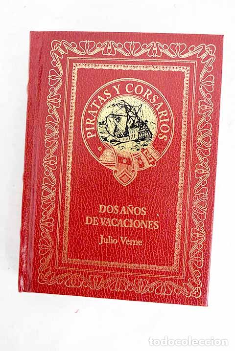 Libros: Dos a&ntilde;os de vacaciones.- Verne, Julio