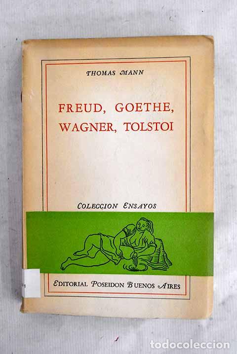 Libros: Freud, Goethe, Wagner, Tolstoi.- Mann, Thomas - Foto 1