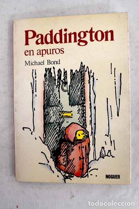 Libros: Paddington en apuros.- Bond, Michael - Foto 1