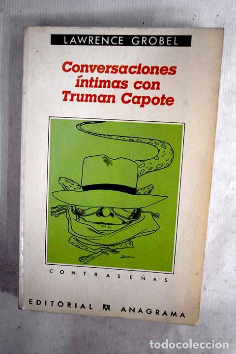 Libros: Conversaciones &iacute;ntimas con Truman Capote.- Grobel, Lawrence - Foto 1