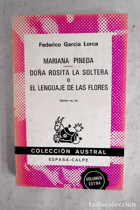 Libros: Mariana Pineda ; Do&ntilde;a Rosita la soltera o El lenguaje de las flores.- Garc&iacute;a Lorca, Federico