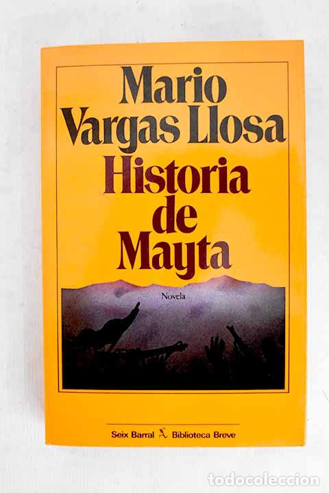 Libros: Historia de Mayta: Vargas Llosa, Mario.- Vargas Llosa, Mario