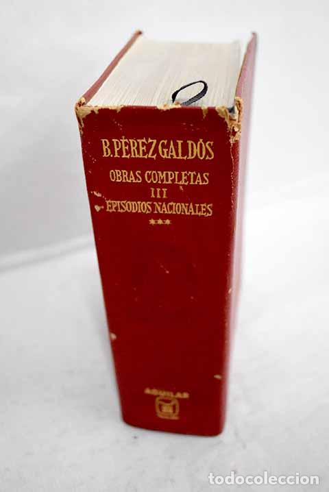 Libros: Episodios nacionales, tomo III.- P&eacute;rez Gald&oacute;s, Benito