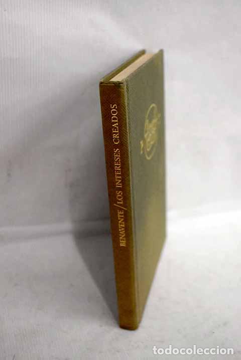 Libros: Los intereses creados.- Benavente, Jacinto - Foto 1