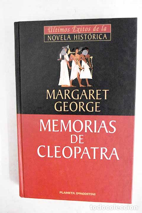 Libros: Memorias de Cleopatra: la reina del Nilo.- George, Margaret