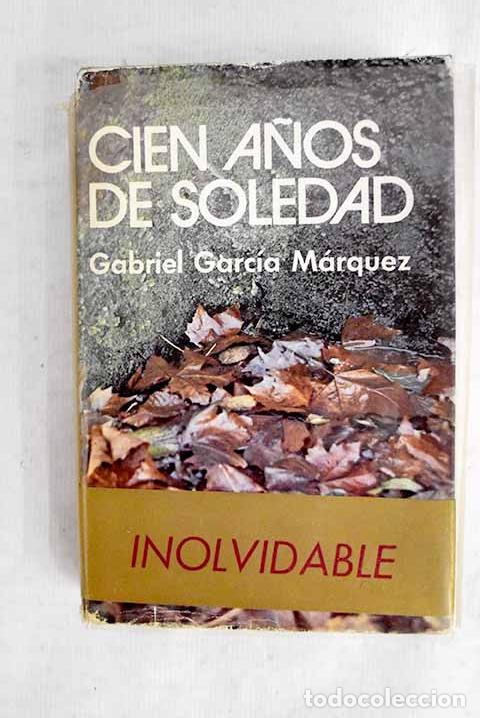 Libros: Cien a&ntilde;os de soledad.- Garc&iacute;a M&aacute;rquez, Gabriel