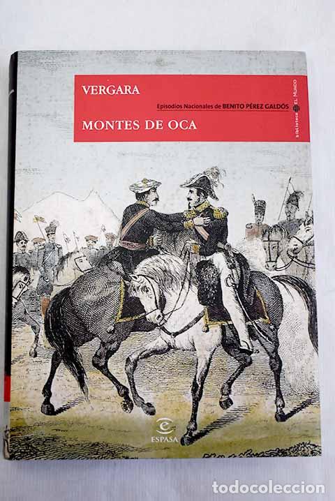 Libros: Vergara ; Montes de Oca.- P&eacute;rez Gald&oacute;s, Benito - Foto 1